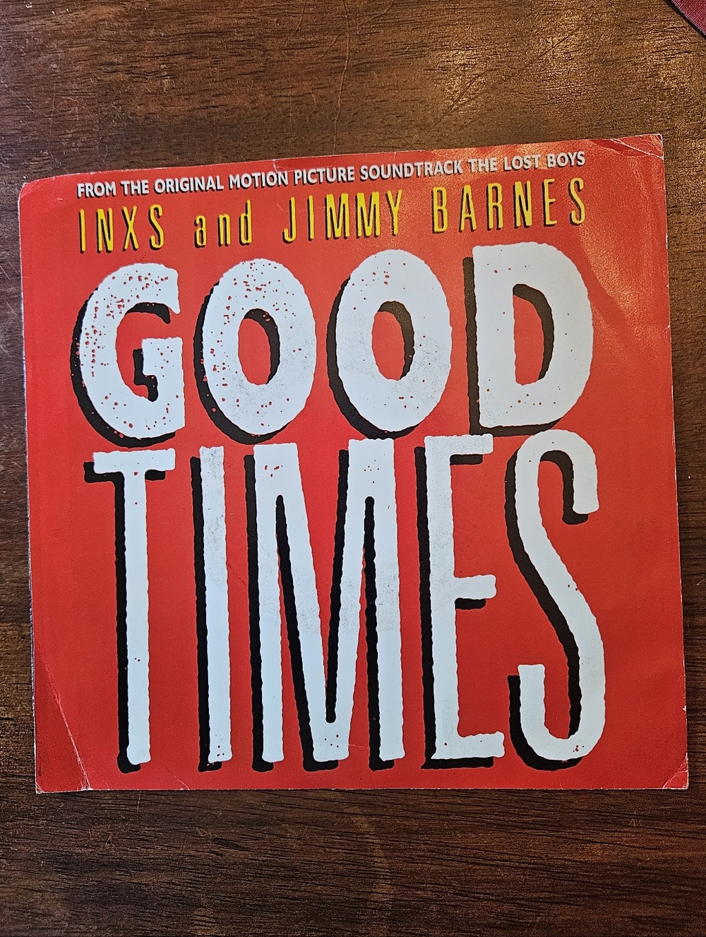 "Good Times" Inxs and Jimmy Barnes Vinyl Single From THE LOST BOYS Soundtrack